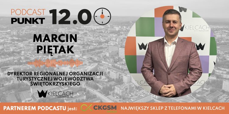 PUNKT12 – Marcin Piętak, dyrektor ROTWŚ: Mogę z czystym sumieniem powiedzieć, że 99% planów na rok 2025 zostało zrealizowanych