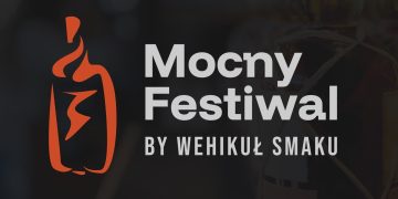 Zbliża się „Mocny Festiwal”. Degustacja trunków, jedzenie i muzyka