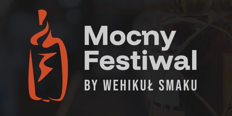 Zbliża się „Mocny Festiwal”. Degustacja trunków, jedzenie i muzyka