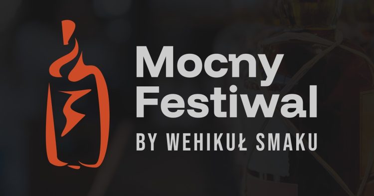 Zbliża się „Mocny Festiwal”. Degustacja trunków, jedzenie i muzyka