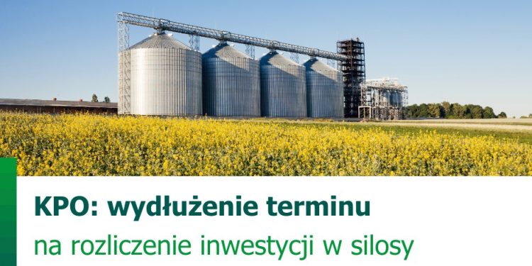 Przedłużony czas na rozliczenie inwestycji w silosy ze środków z KPO