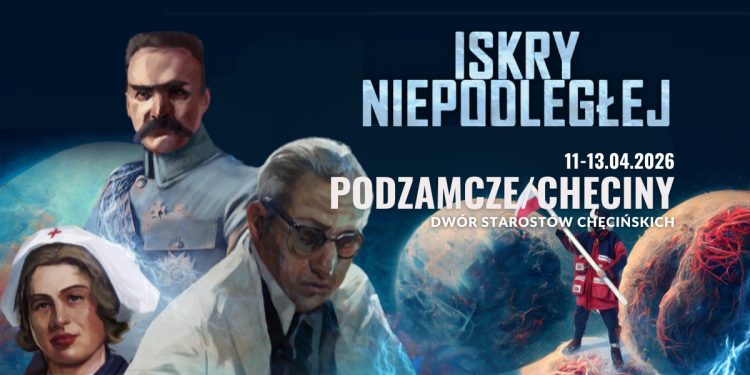 „Iskry Niepodległej” w Podzamczu. Wyjątkowa, bezpłatna wystawa multimedialna już 11–13 kwietnia