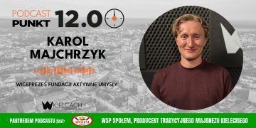 Karol Majchrzyk, wiceprezes fundacji Aktywne Umysły: Nasze projekty wspierają dzieci na każdej możliwej płaszczyźnie