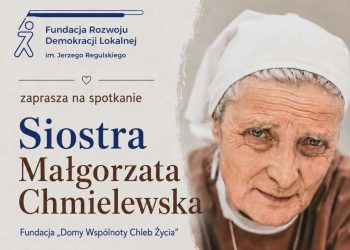 Siostra Małgorzata Chmielewska w Kielcach. Fundacja zaprasza na poniedziałkowe wydarzenie