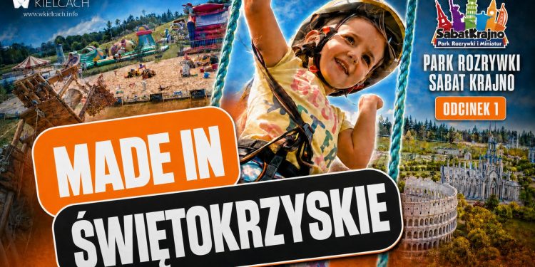 Made in Świętokrzyskie – Park Rozrywki Sabat Krajno (odcinek 1)