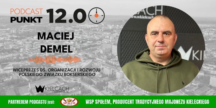 Maciej Demel, Polski Związek Bokserski: Te targi to najlepszy dowód, że zaczęło się dziać dobrze w naszej dyscyplinie