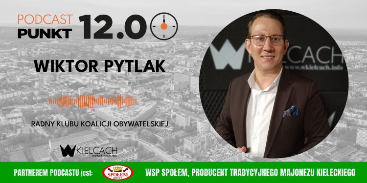 Wiktor Pytlak, radny klubu KO: Dzielnice dają mieszkańcom więcej możliwości wpływania na swoje sąsiedztwo