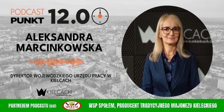 Aleksandra Marcinkowska, dyrektor WUP: Nabory dotyczące Bazy Usług Rozwojowych cieszą się ogromnym zainteresowaniem
